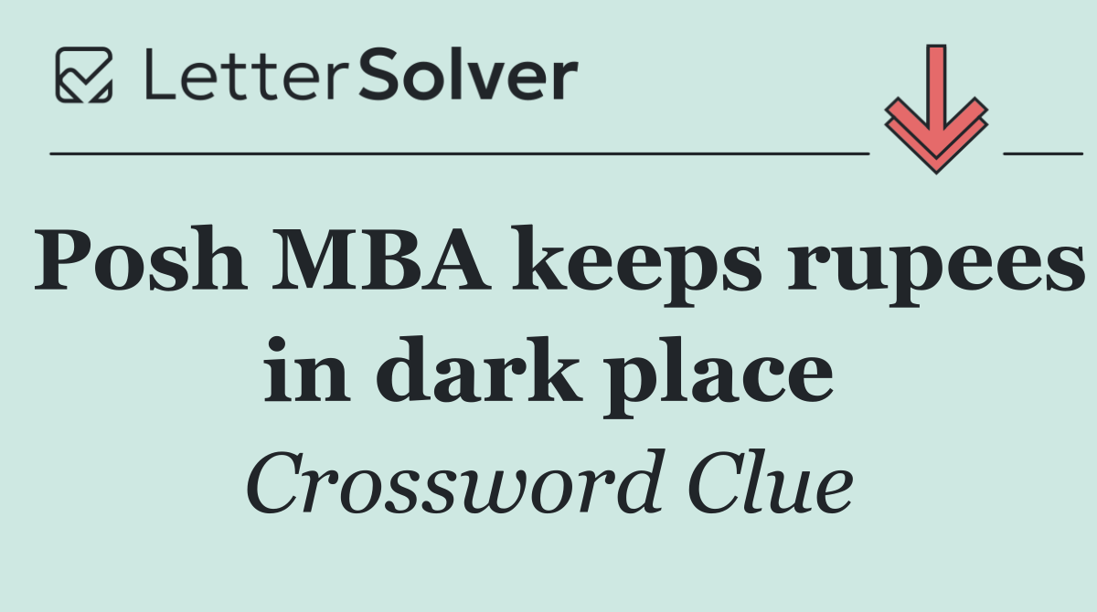 Posh MBA keeps rupees in dark place
