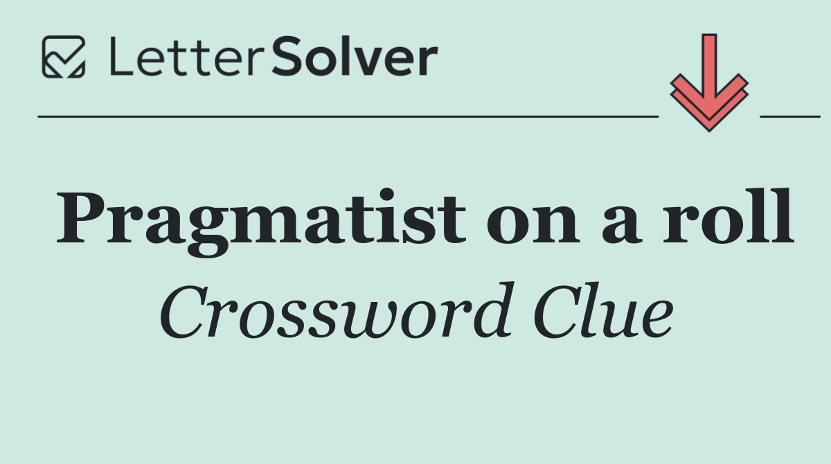 Pragmatist on a roll