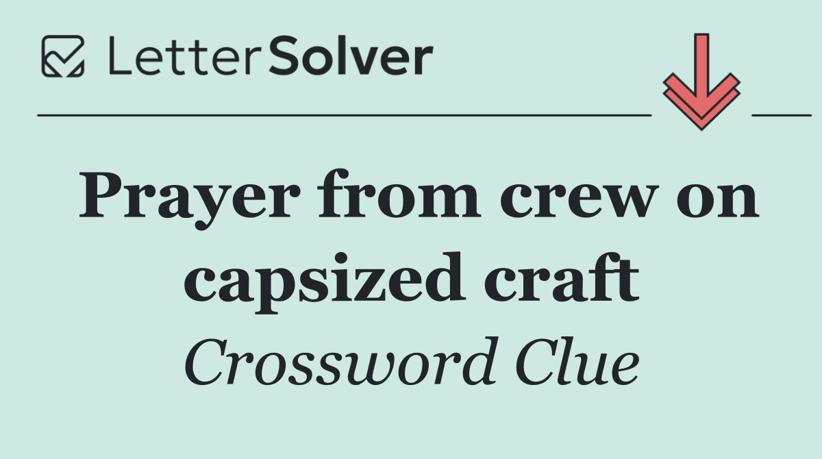 Prayer from crew on capsized craft