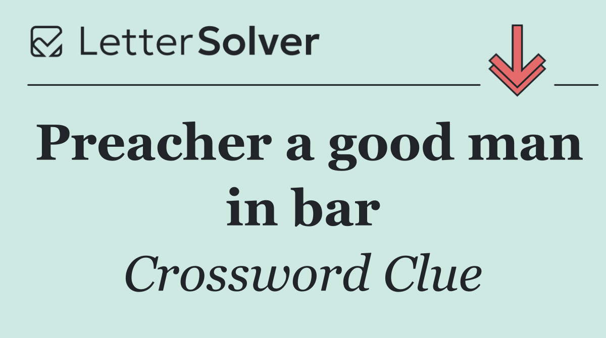 Preacher a good man in bar