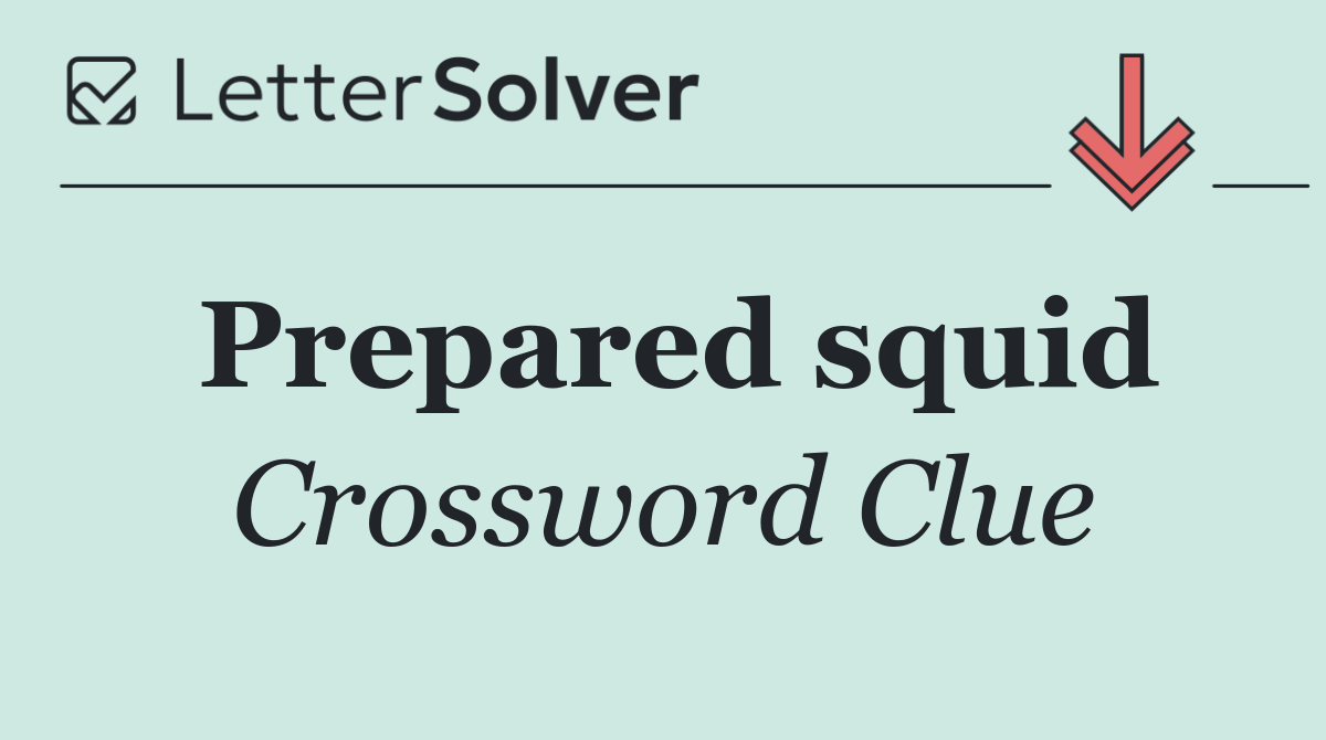 Prepared squid