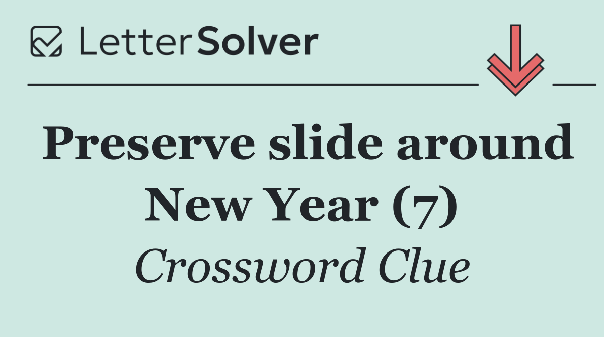 Preserve slide around New Year (7)