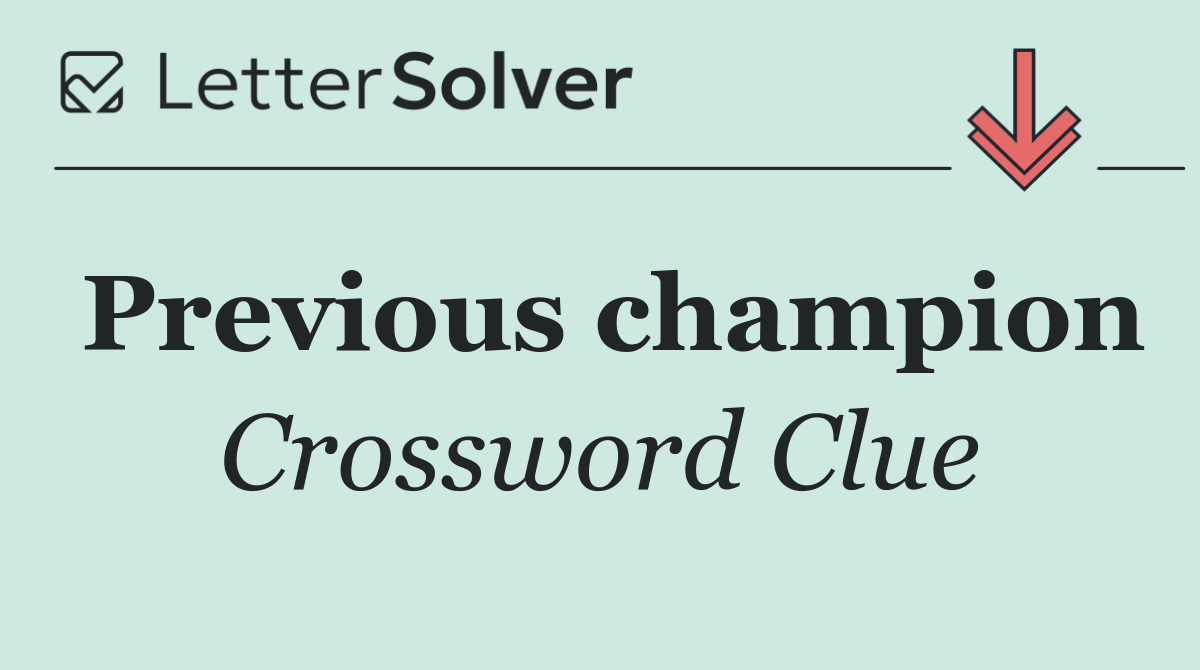 Previous champion