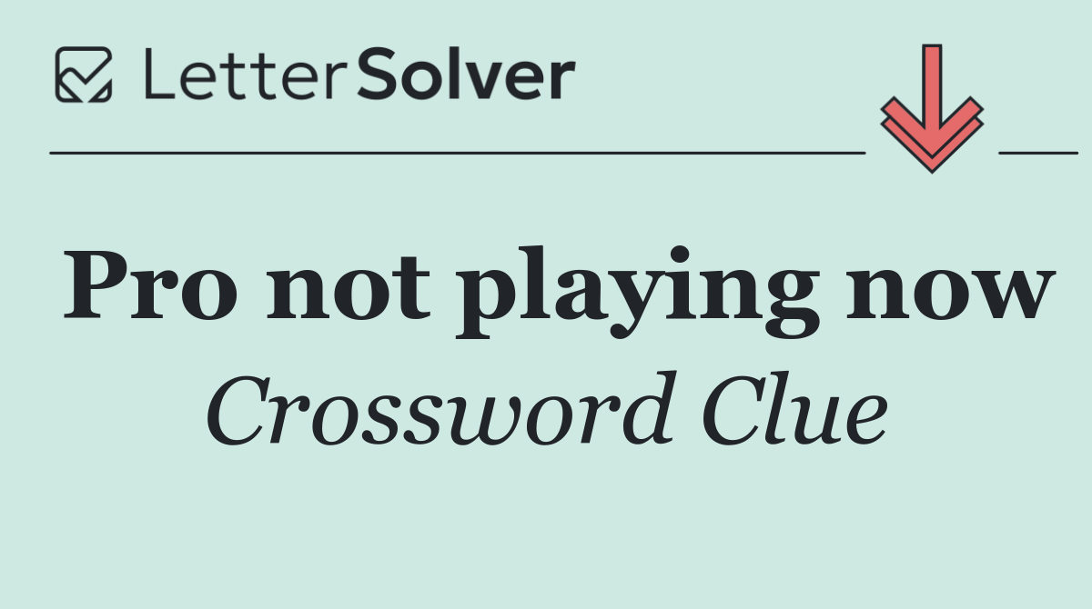 Pro not playing now