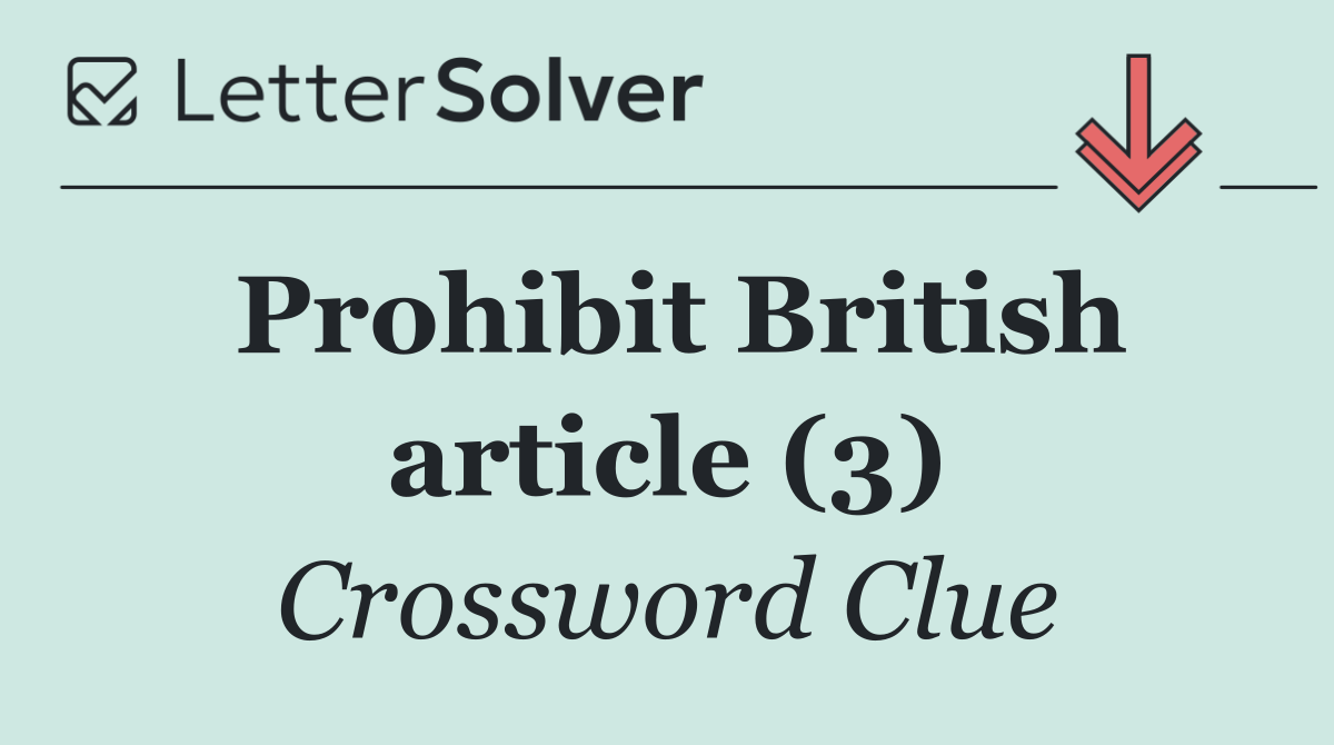 Prohibit British article (3)