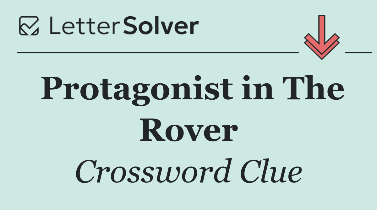 Protagonist in The Rover