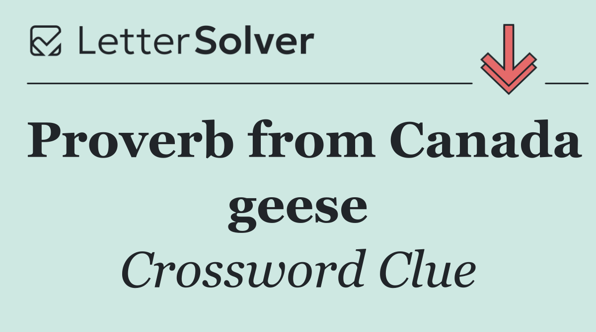 Proverb from Canada geese