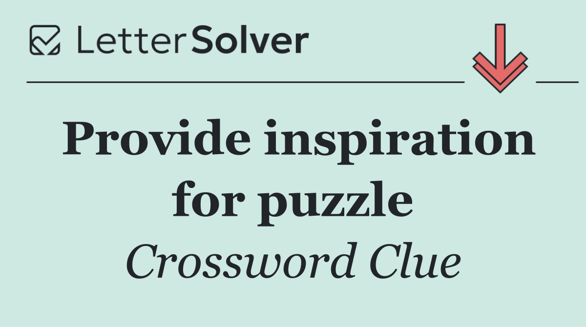 Provide inspiration for puzzle