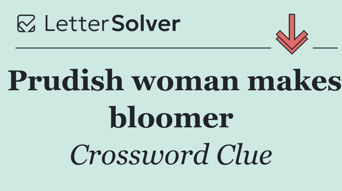 Prudish woman makes bloomer