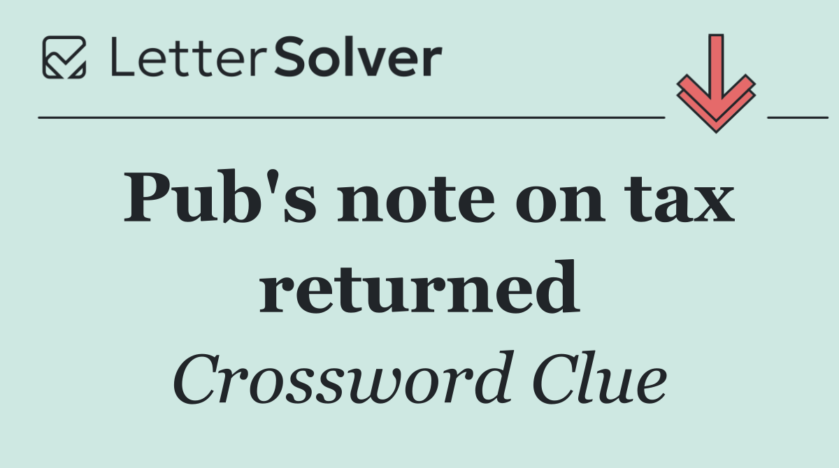 Pub's note on tax returned