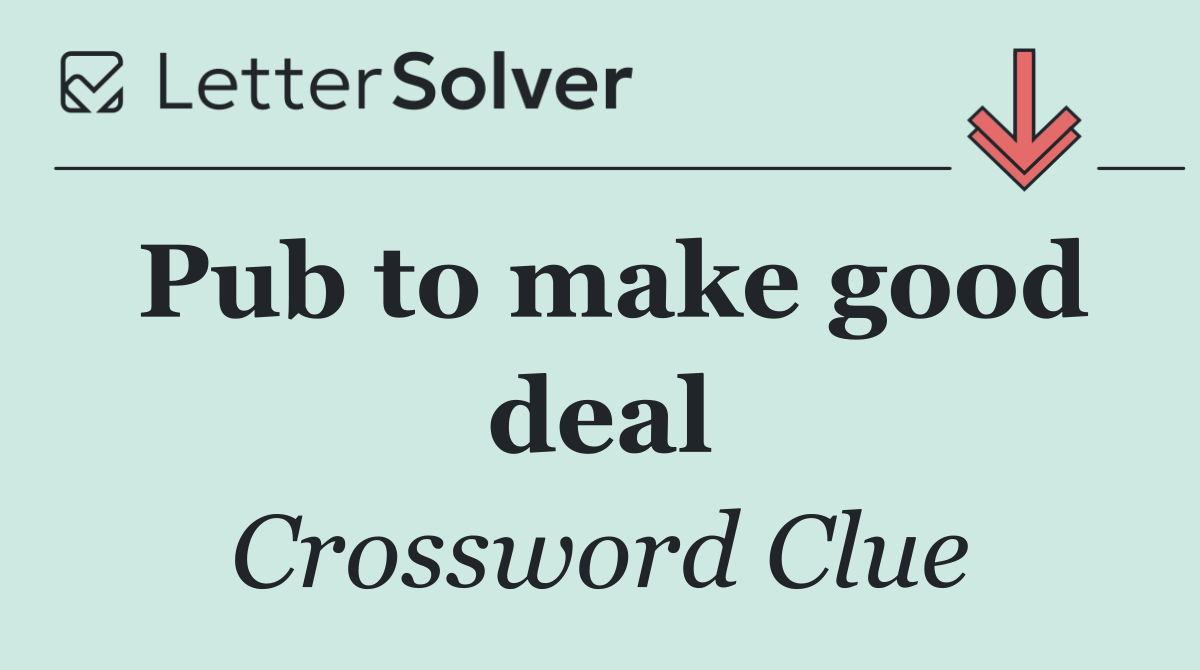 Pub to make good deal