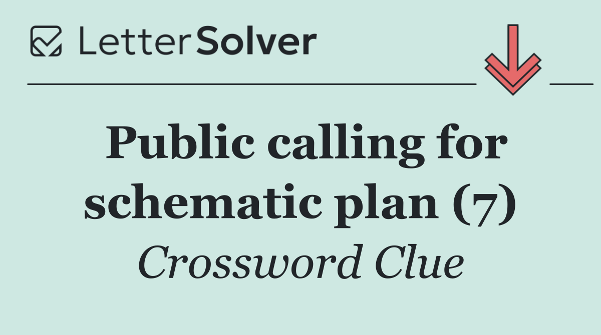 Public calling for schematic plan (7)