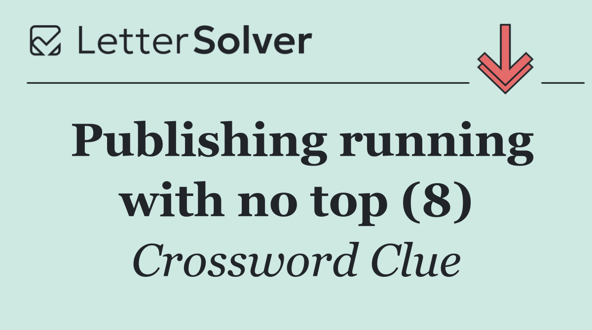 Publishing running with no top (8)