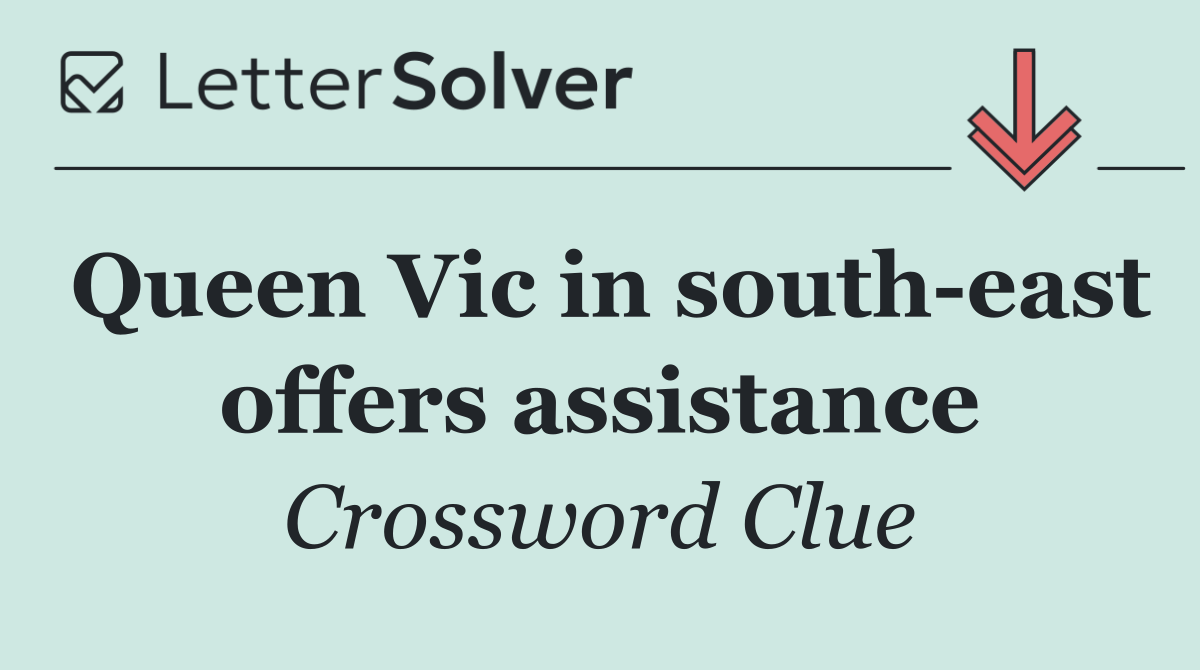 Queen Vic in south east offers assistance