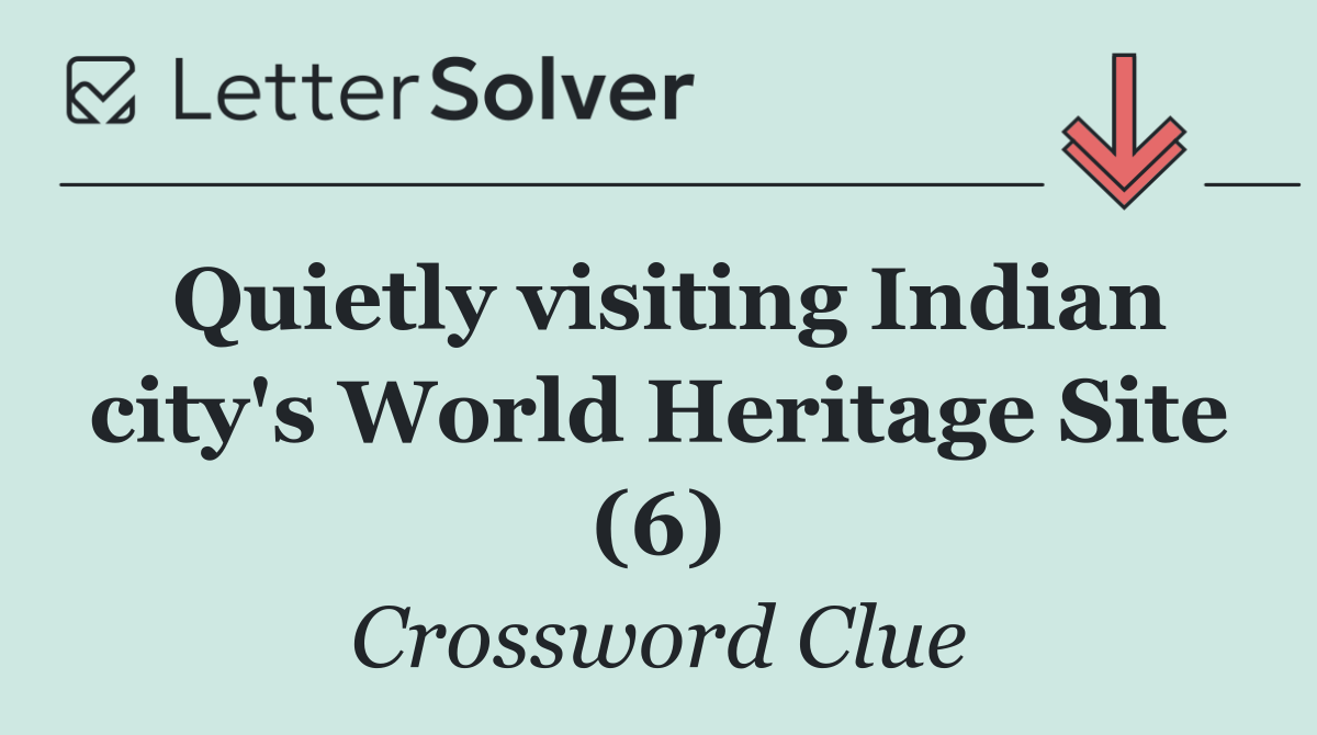 Quietly visiting Indian city's World Heritage Site (6)