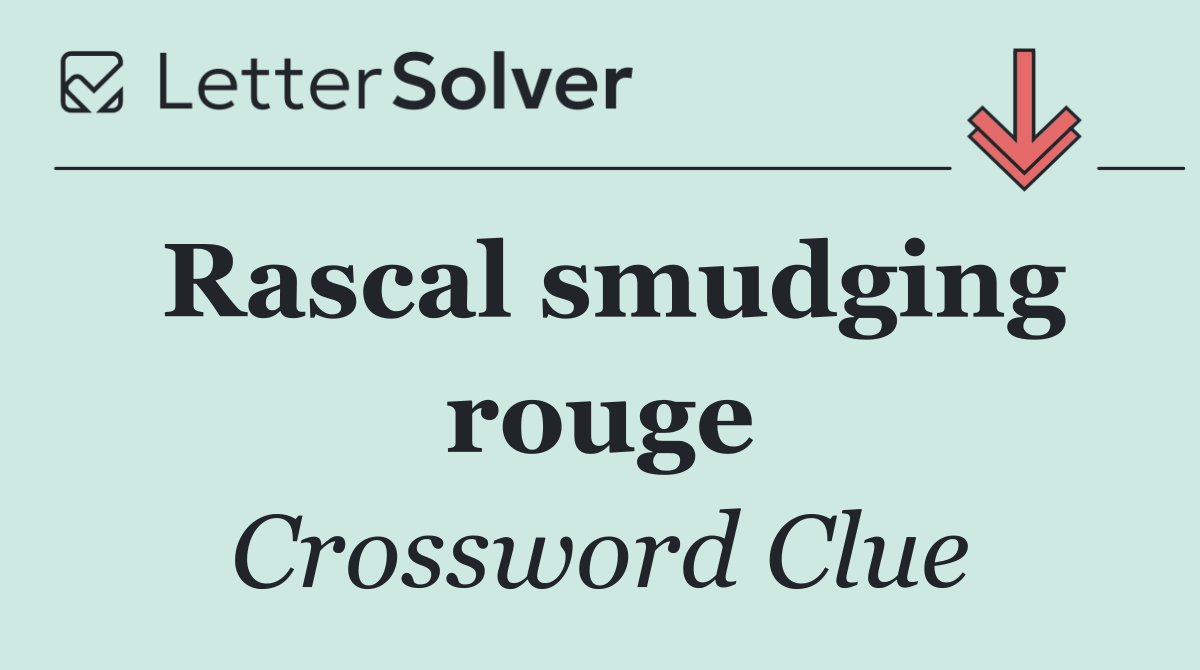 Rascal smudging rouge
