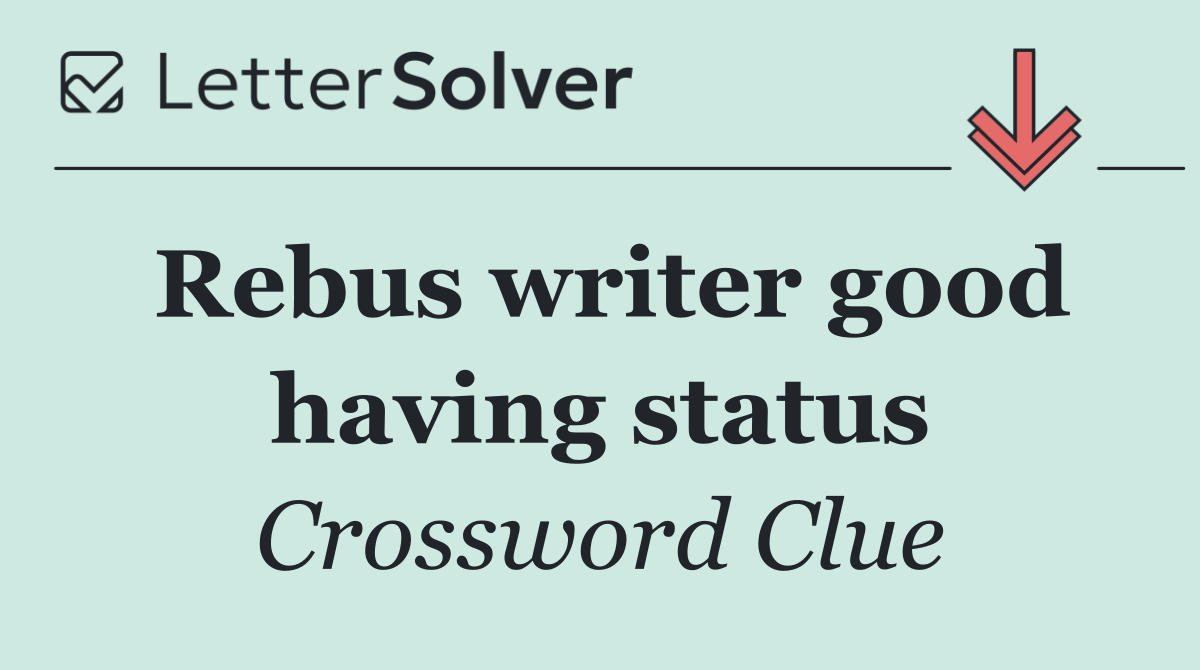 Rebus writer good having status