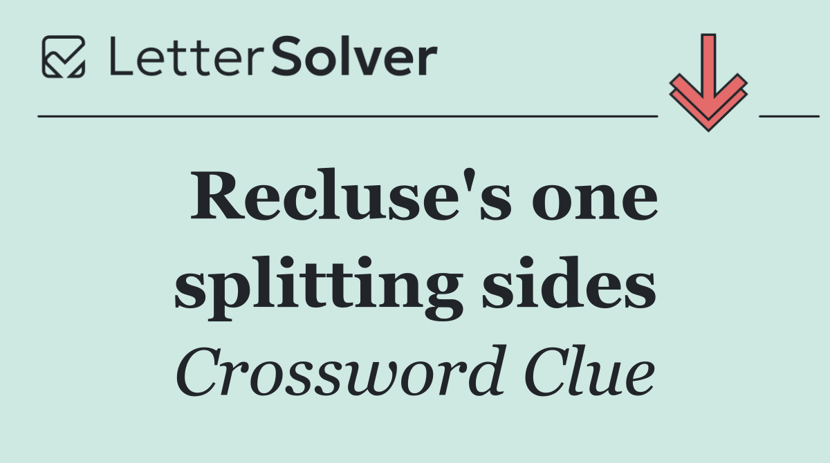 Recluse's one splitting sides