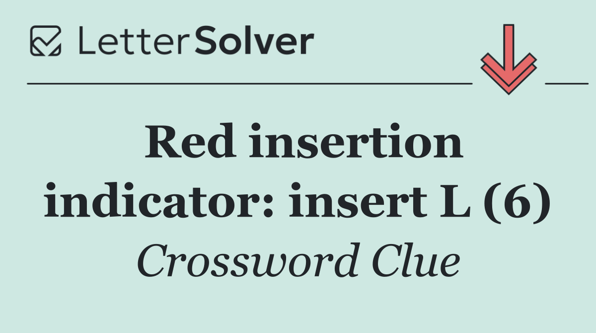 Red insertion indicator: insert L (6)