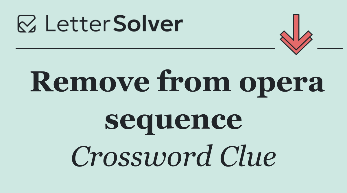Remove from opera sequence