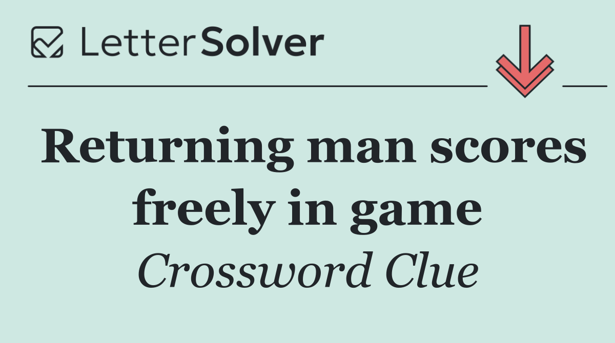 Returning man scores freely in game