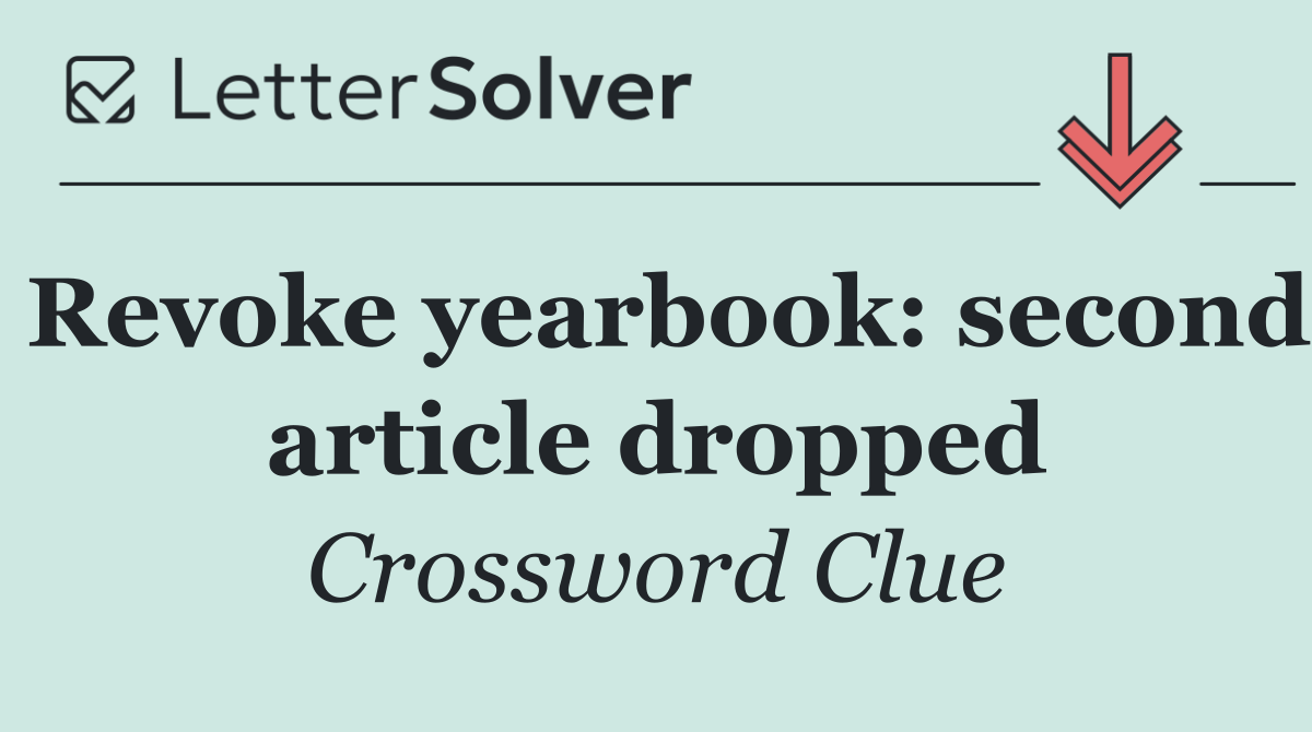 Revoke yearbook: second article dropped