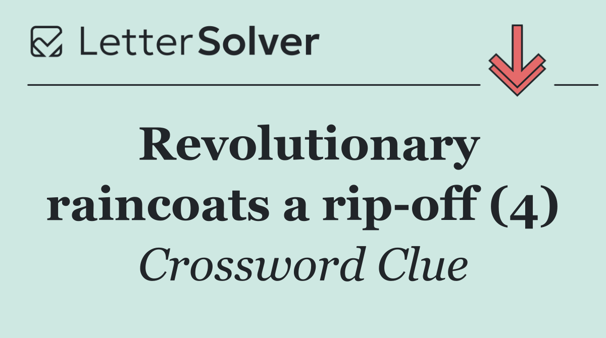Revolutionary raincoats a rip off (4)