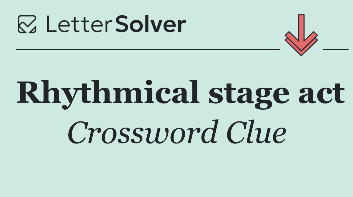 Rhythmical stage act