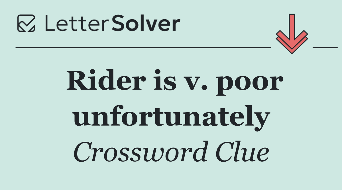 Rider is v. poor unfortunately