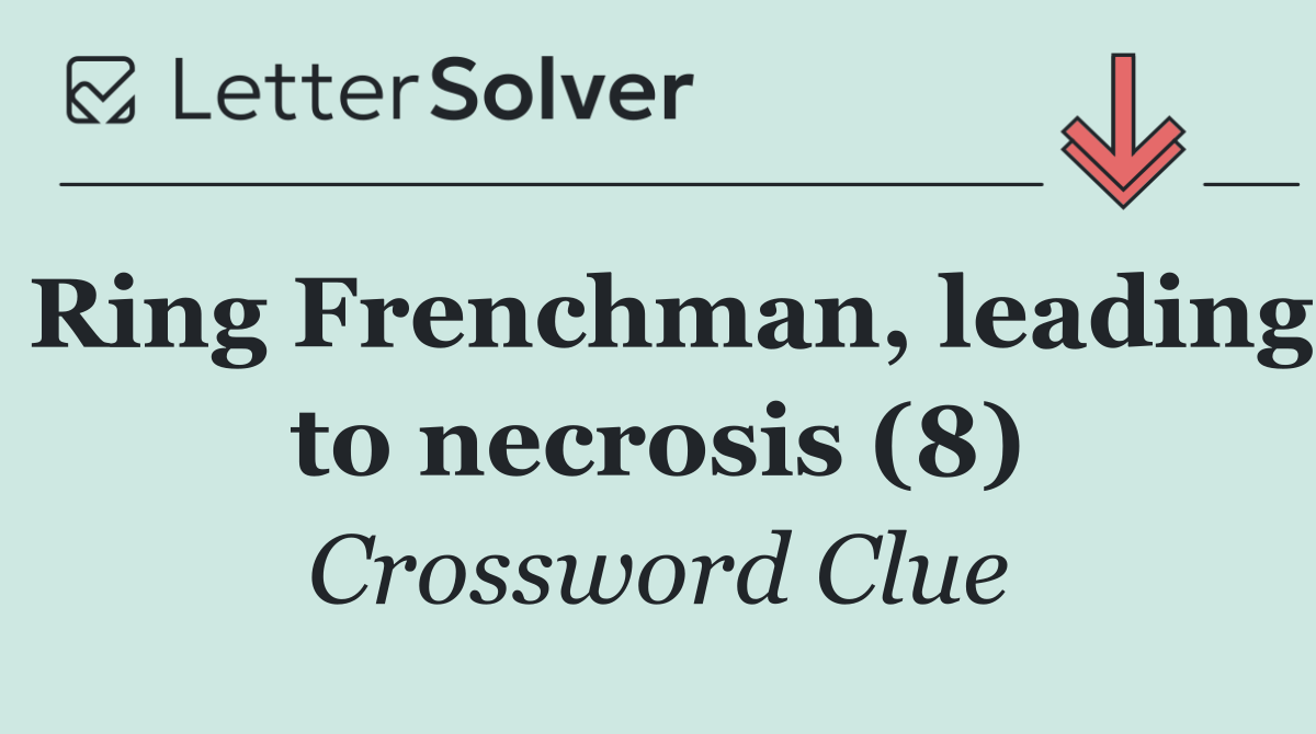 Ring Frenchman, leading to necrosis (8)
