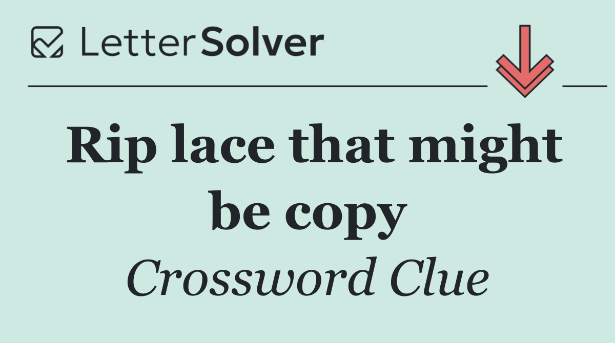 Rip lace that might be copy