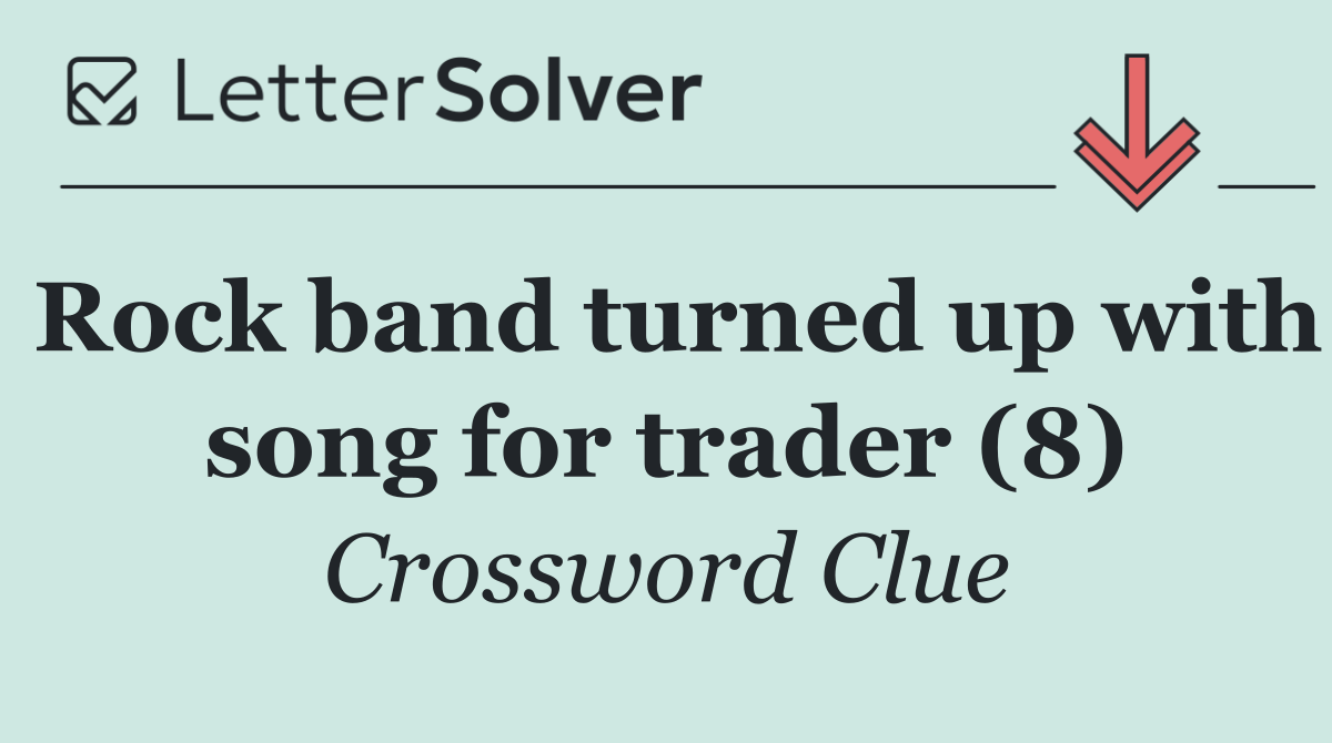 Rock band turned up with song for trader (8)