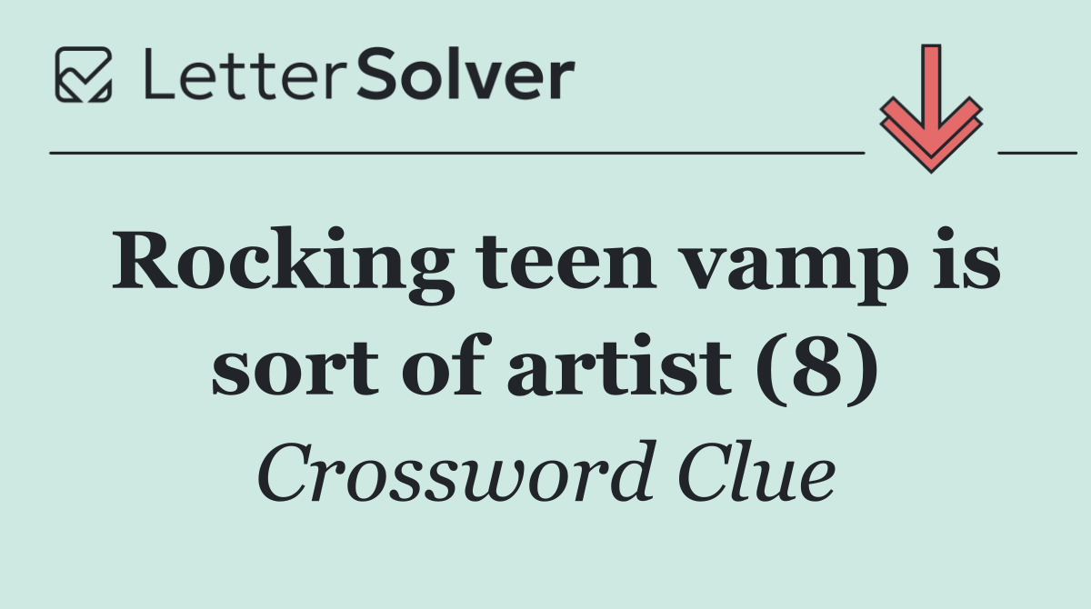 Rocking teen vamp is sort of artist (8)
