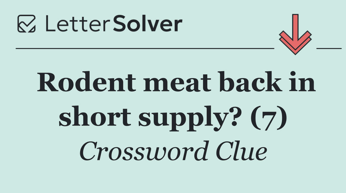 Rodent meat back in short supply? (7)