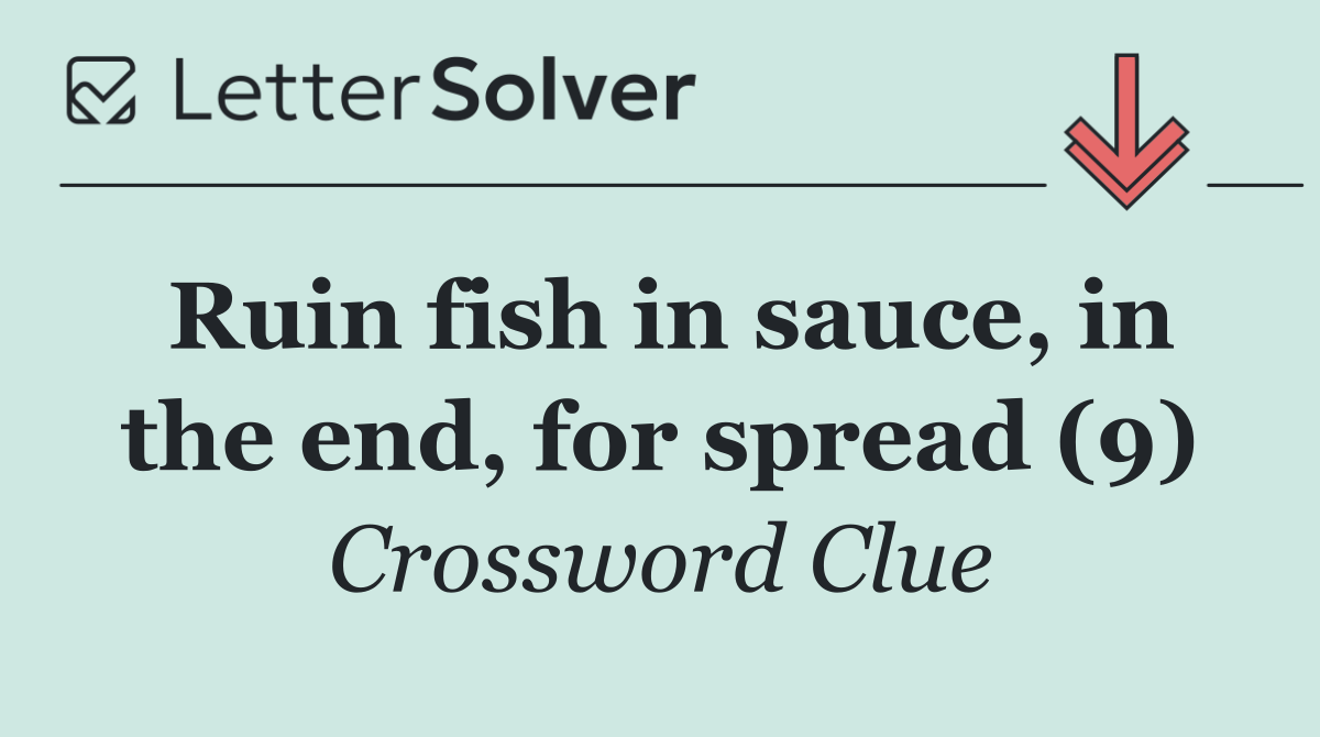 Ruin fish in sauce, in the end, for spread (9)