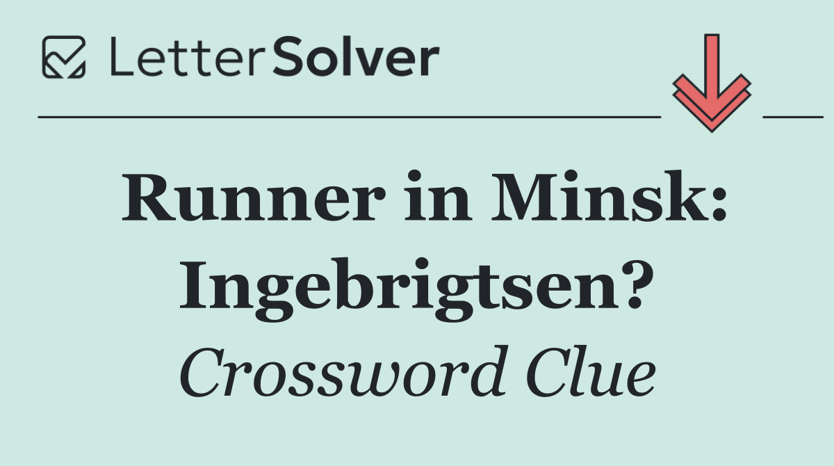 Runner in Minsk: Ingebrigtsen?