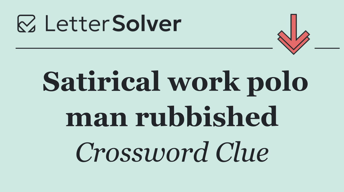 Satirical work polo man rubbished