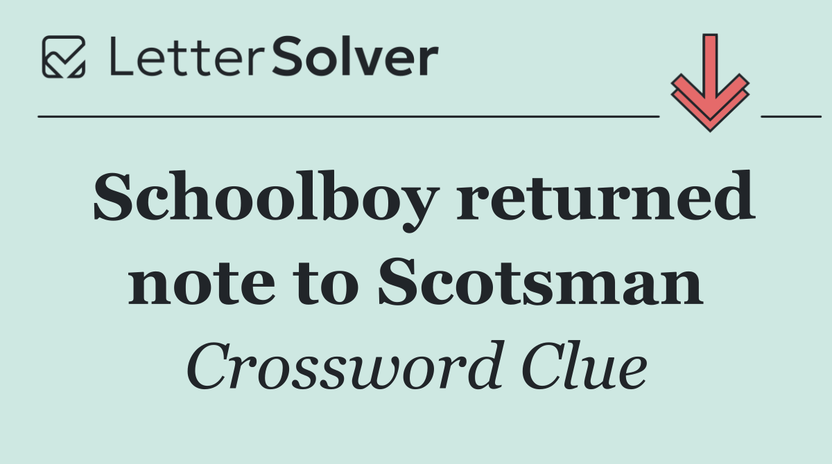 Schoolboy returned note to Scotsman