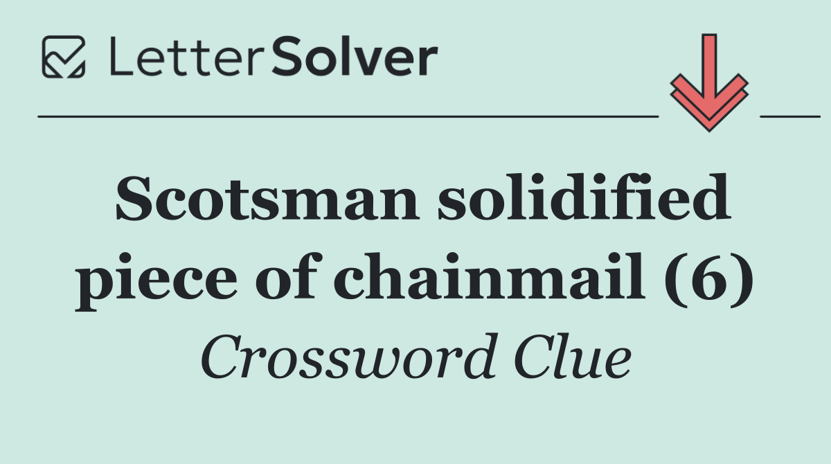 Scotsman solidified piece of chainmail (6)