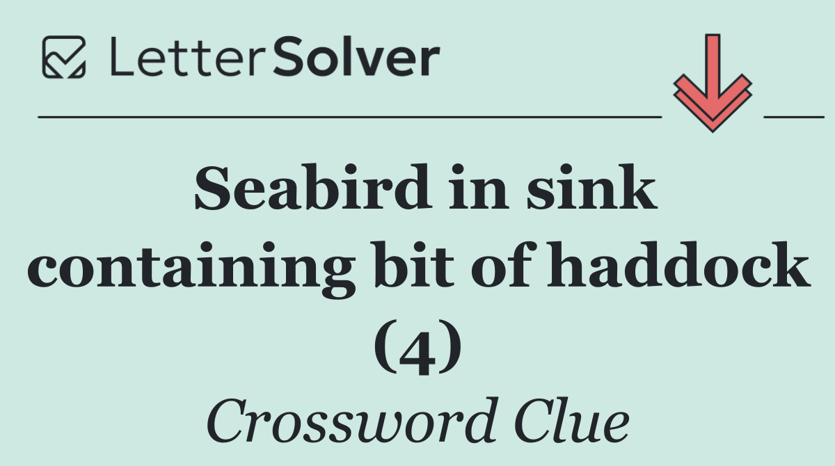 Seabird in sink containing bit of haddock (4)