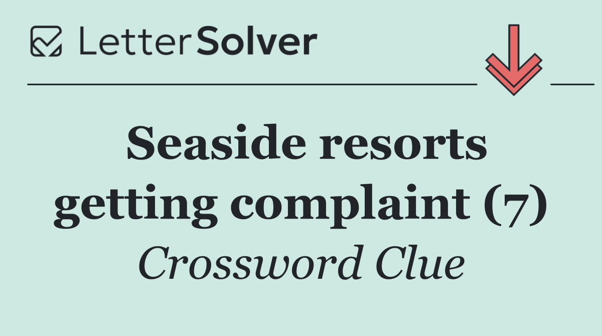 Seaside resorts getting complaint (7)