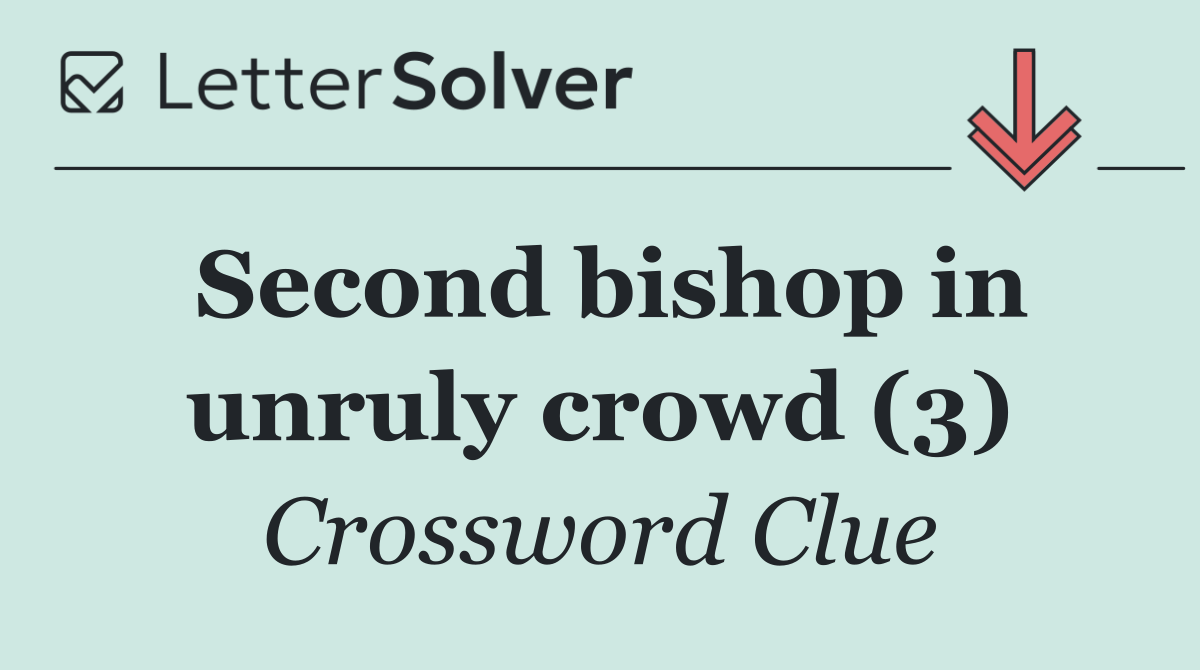 Second bishop in unruly crowd (3)