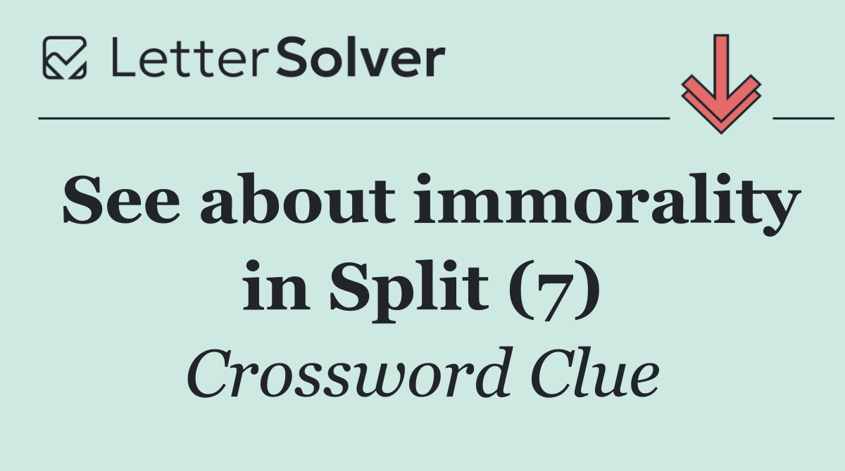 See about immorality in Split (7)