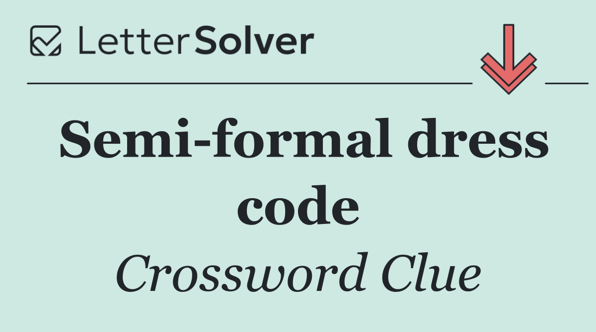Semi formal dress code