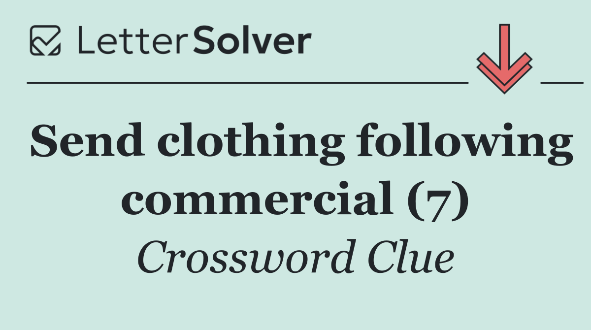 Send clothing following commercial (7)