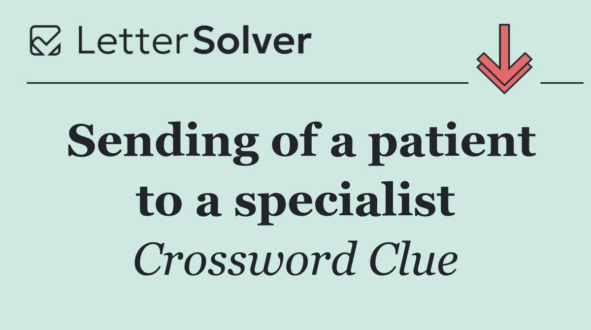 Sending of a patient to a specialist