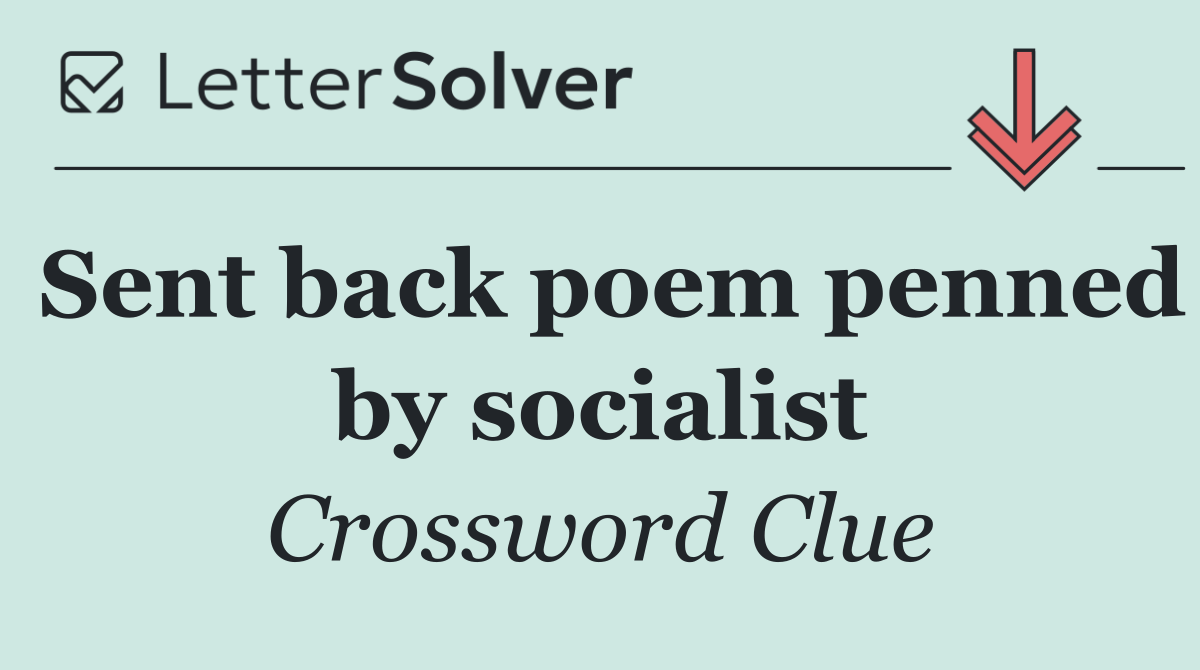 Sent back poem penned by socialist