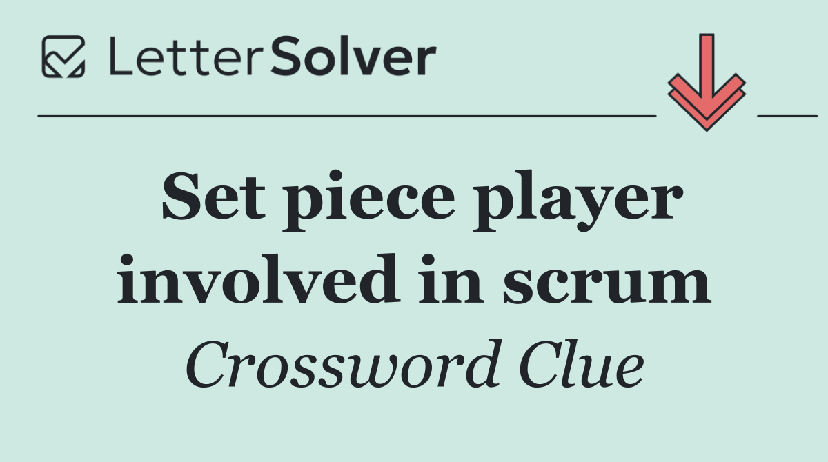 Set piece player involved in scrum