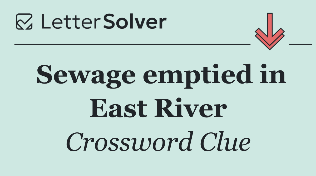 Sewage emptied in East River