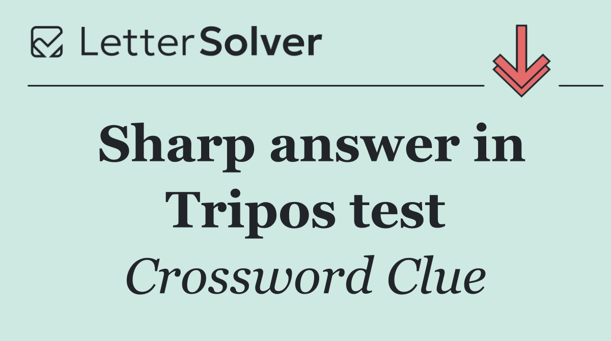 Sharp answer in Tripos test